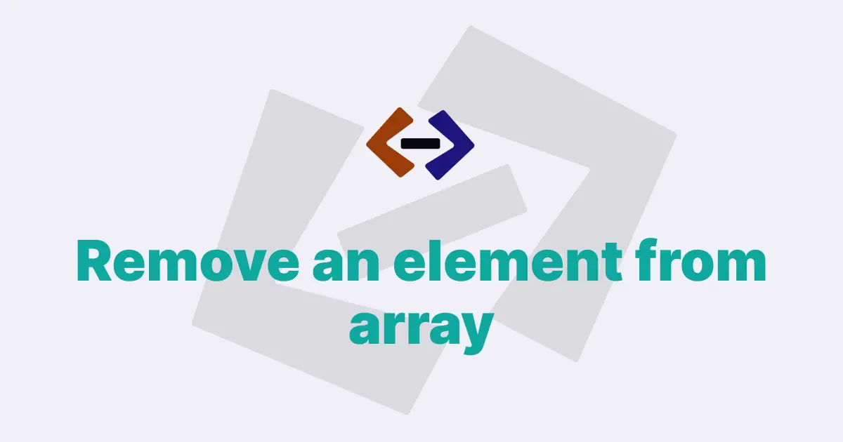 How do you remove an element from an array in JavaScript?