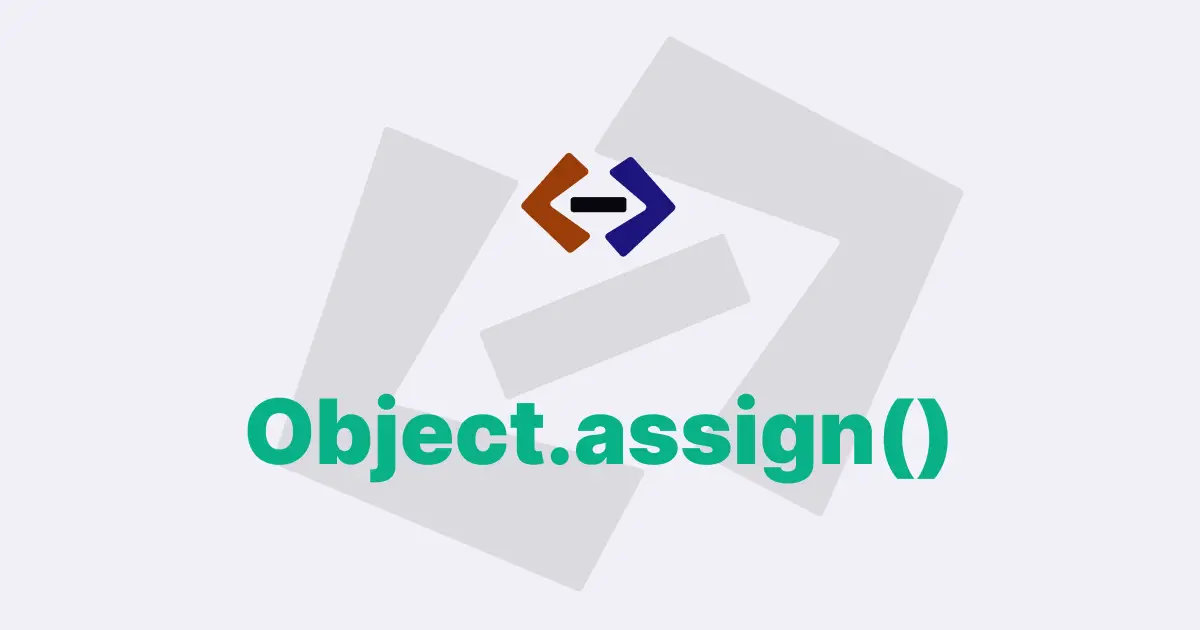 How do you use the Object.assign() method in JavaScript?