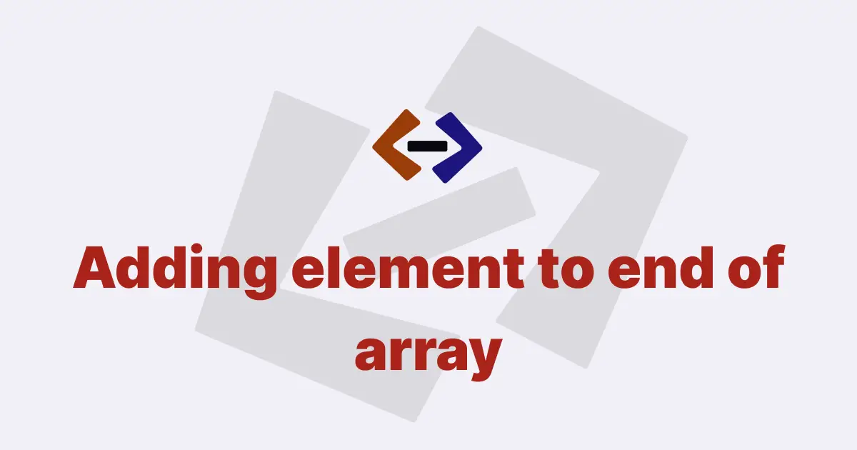 How do you add an element to the end of an array in JavaScript?