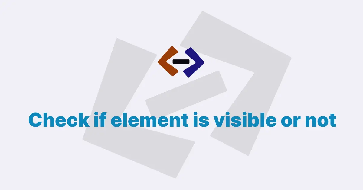 How do you check if an element is visible in JavaScript?
