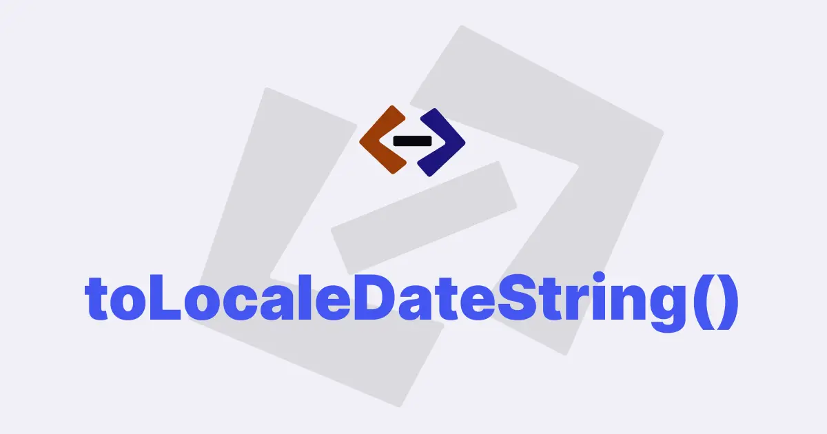 How do you use the toLocaleDateString() method in a Date object in JavaScript?