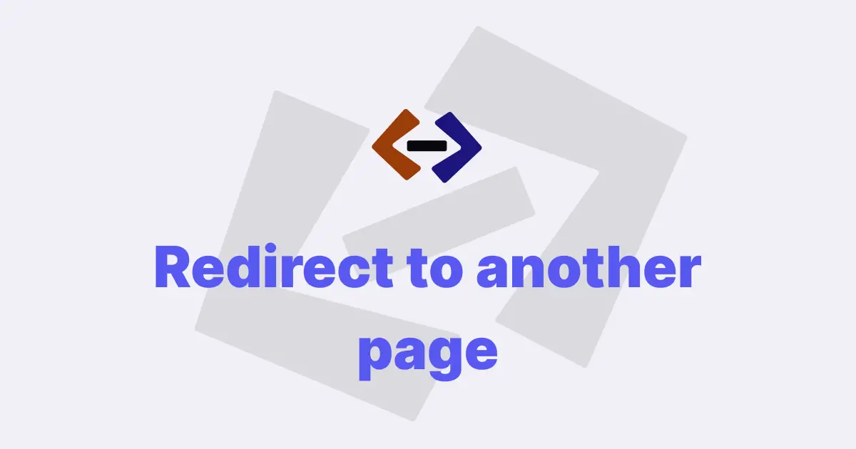 How do you redirect to another page in JavaScript?