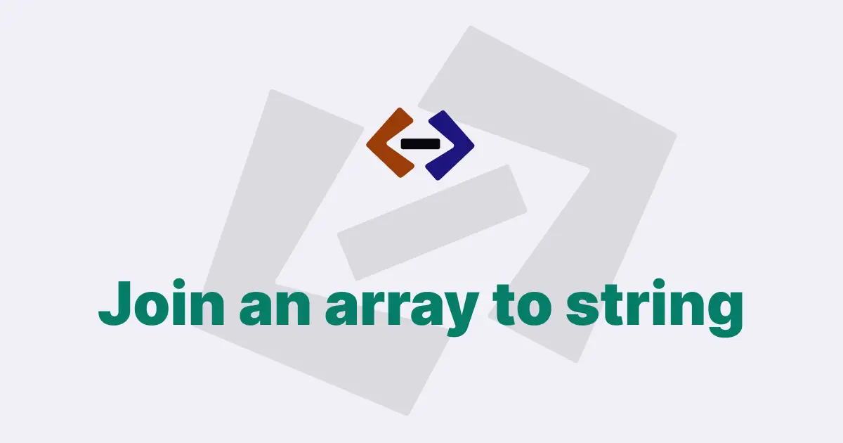 How do you join an array into a string in JavaScript?