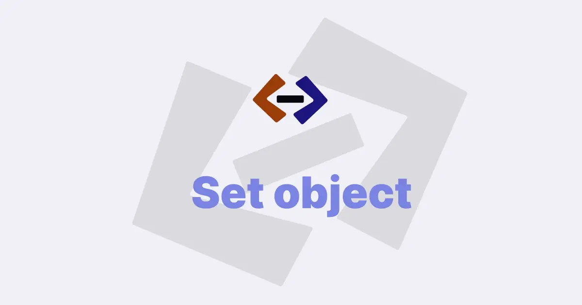 What is the use of the Set object in JavaScript?